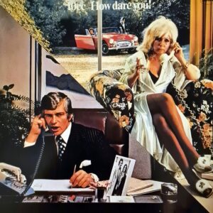 10 CC - How Dare You