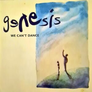 Genesis - We Can't Dance