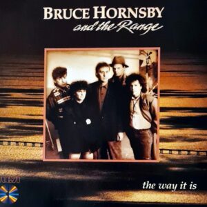 Bruce Hornsby and The Range - The Way It Is