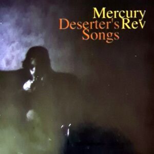 Mercury Rev - Deserter's Songs