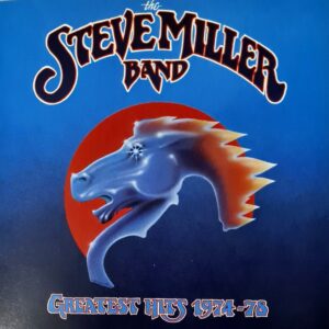 Steve Miller Band - Greatest Hits 1974 - 1978