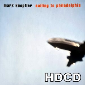 Knopfler Mark - Sailing To Philadelfia