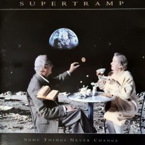 Supertramp - Some Things Never Changes