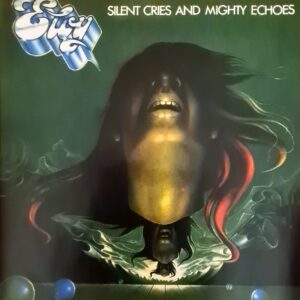 Eloy - Silent Cries And Mighty Echoes