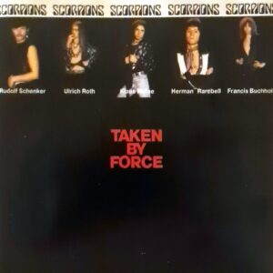Scorpions - Taken By Force