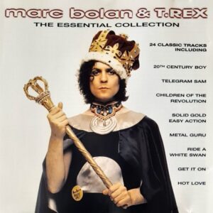 Marc Bolan & T Rex - The Essential Collection