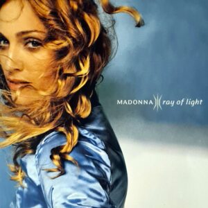 Madonna - Ray Of Light