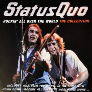 Status Quo - Rockin' All Over The World