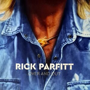 Rick Parfitt - Over And Out ( digipack )