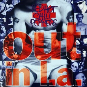 Red Hot Chili Peppers - Out in l.a.