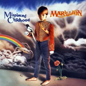 Marillion - Misplaced Childhood