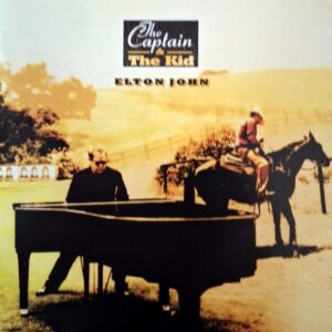 Elton John - The Captain & The Kid