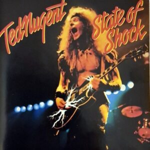 Ted Nugent - State Of Shock