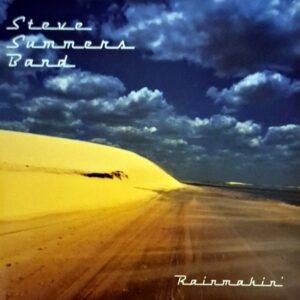 Steve Summers Band - Rainmakin