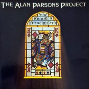 Alan Parsons Project - The Turn A Friendly Card