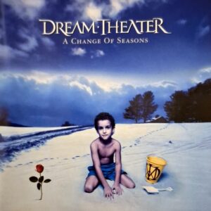 Dream Theater - A Change Of Seasons