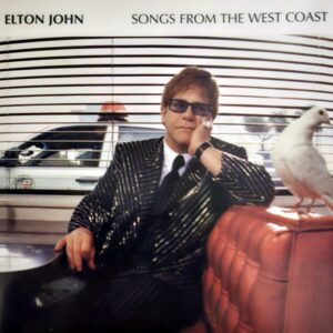 Elton John - Songs From The West Coast