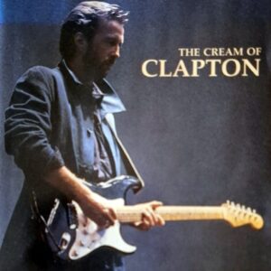 Clapton Eric - The Cream Of Clapton