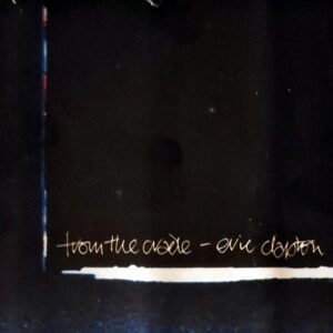 Clapton Eric - From The Cradle