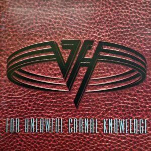 Van Halen - For Unlawful Carnal Knowledge